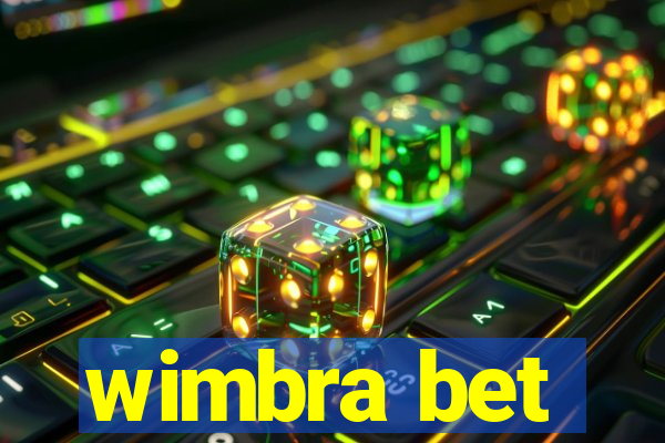 wimbra bet
